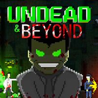 Undead & Beyond Zombie Games